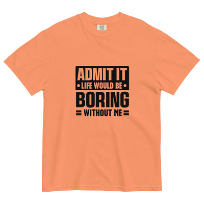 Admit It Tee – Breathable, Durable, Fun! at Design Dose